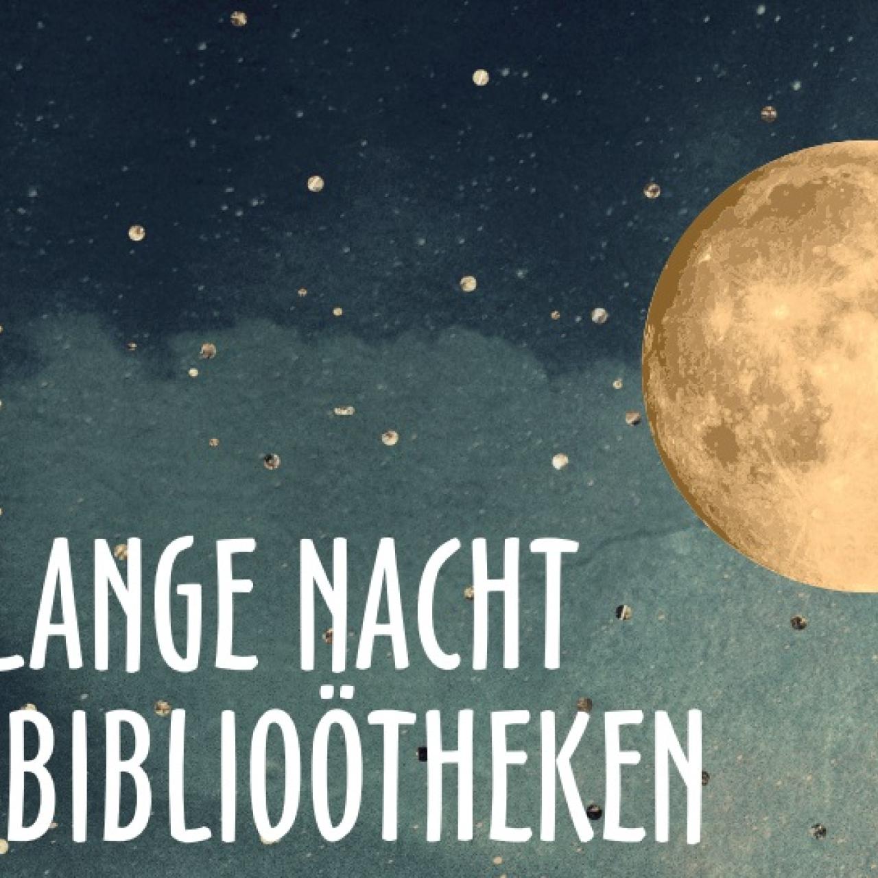 Wir sind bei der Langen Nacht der Bibliotheken 2025 wieder dabei.
